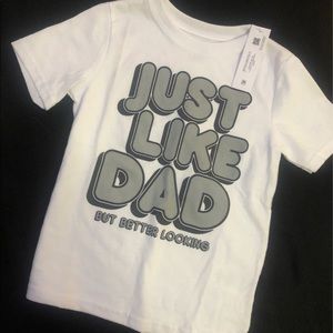 Just like dad shirt